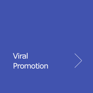 Viral Promotion